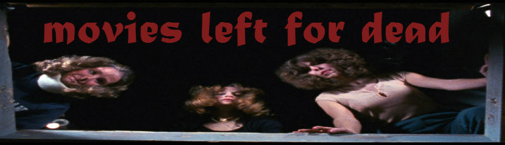  Movies Left For Deadmovies Left For Dead